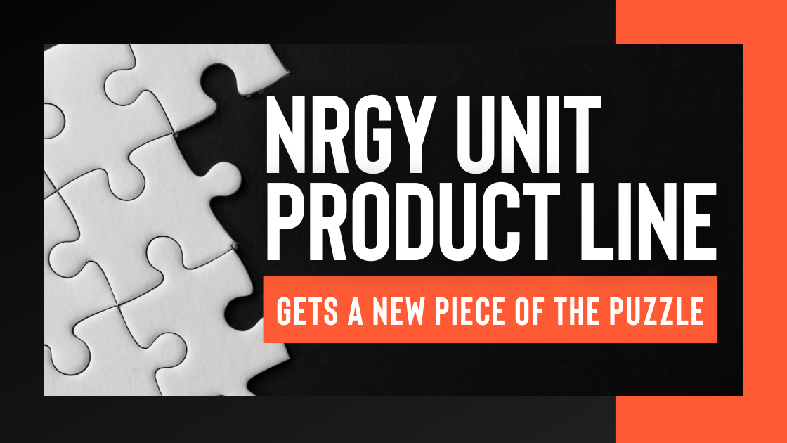 Nrgy Unit Bar, a New Piece of the Puzzle