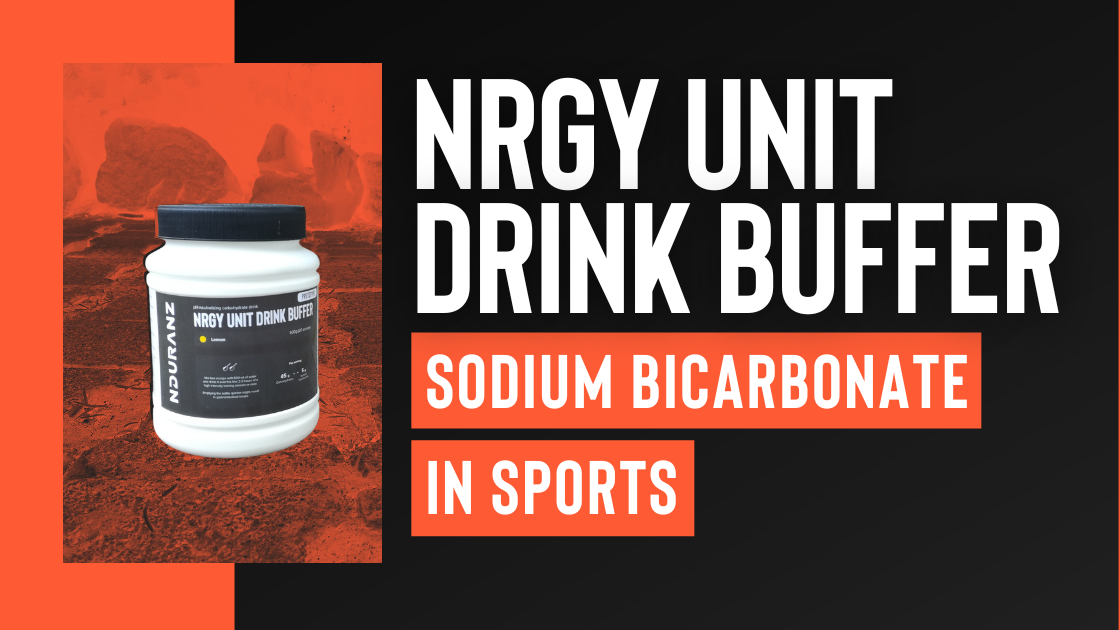 Nrgy Unit Drink Buffer - Sodium bicarbonate in sports